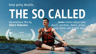 documentary film «THE SO CALLED»