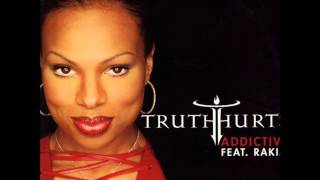 Truth Hurts feat. Rakim - Addictive