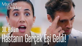 Hastanın gerçek eşi geldi! - Mucize Doktor 30. Bölüm