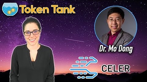 Token Tank Presents: Celer Network | Scaling Blockchain | Cryptocurrency ICO