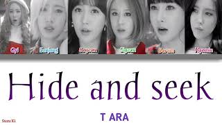 “Hide & Seek” - T-ARA ( Color coded lyrics Han| Rom| Eng )