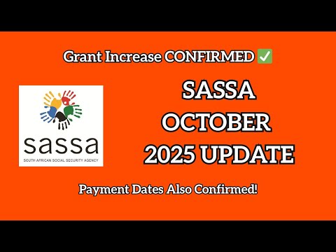 SASSA October 2025 Payment Dates Grant Increase CONFIRMED
