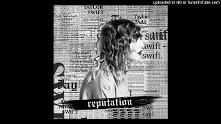 Taylo Swift - Call It What You Want (Radio Edit)