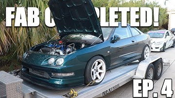 CRUSTINA IS BACK FROM FAB! - 500HP K24 Integra Build