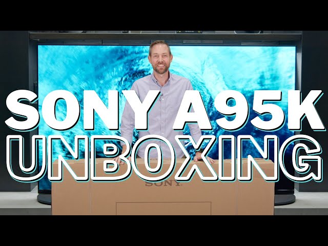 Sony A95K Unboxing and First Impressions class=