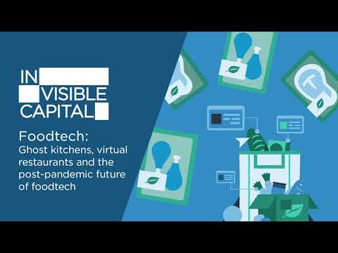 In Visible Capital S2 E6: Ghost kitchens, virtual restaurants and the future of foodtech