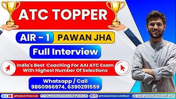 ATC TOPPER INTERVIEW 2023 (AIR-1) PAWAN JHA (RANK-01) || ATC TOPPER || ATC EXAM PREPARATION 2023 ||