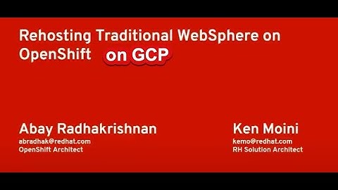 Re host IBM traditional WebSphere on OpenShift on GCP