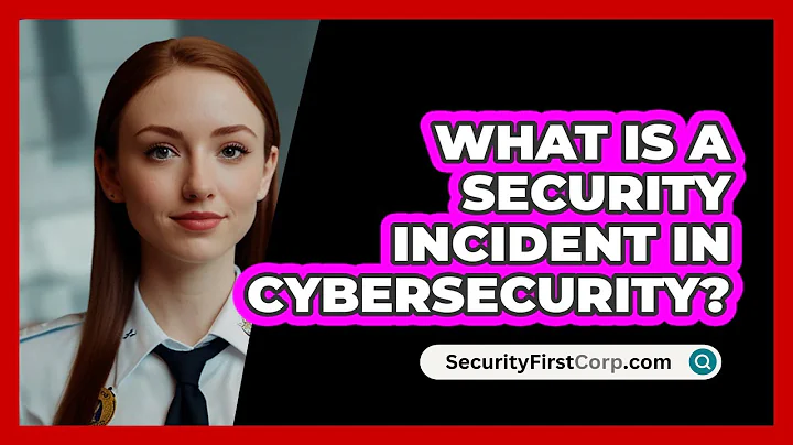 What Is A Security Incident In Cybersecurity? - SecurityFirstCorp.com