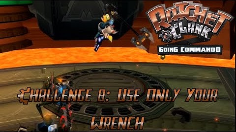 Ratchet & Clank: Going Commando | Megacorp Games Challenge 8: Use Only Your Wrench (Ps2/Ps3)