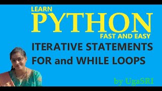 Python - Iterative statements (For and While Loop)