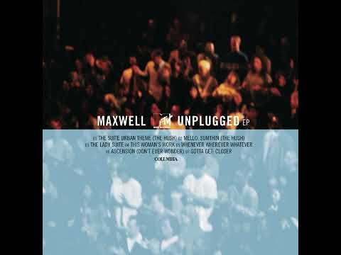 Maxwell - 'Whenever Wherever Whatever' (Live from MTV Unplugged)