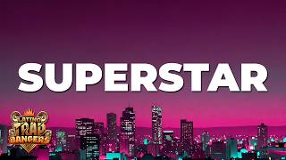 Blessd, Los Money Makers - SUPERSTAR (Letra/Lyrics)
