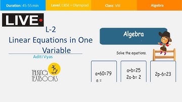 L-2 Linear Equations in one Variable | Class 8 Crash Course | Aditi Vyas | TTB
