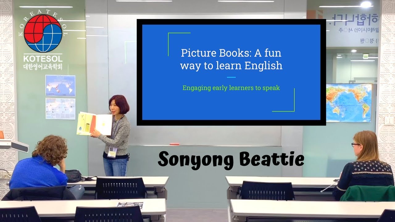 Sonyong Beattie - Picture Books: A fun way to learn English - Daejeon 2019