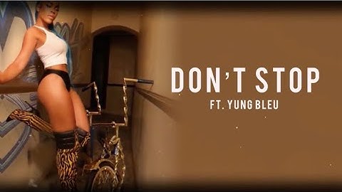 GoGo Morrow - Don’t Stop ft Yung Bleu (Official Lyric Video)