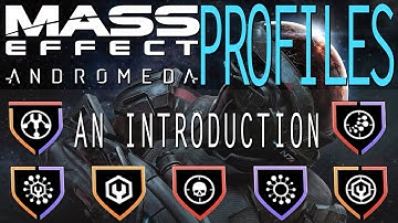 AN INTRODUCTION TO PROFILES IN MASS EFFECT ANDROMEDA
