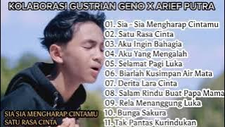 ALBUM KOLABORASI ARIEF PUTRA FT GUSTRIAN GENO | TANPA JEDA IKLAN