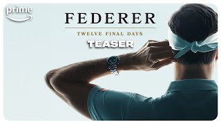 Federer: Twelve Final Days | Offisiell Teaser | Prime Video Norge