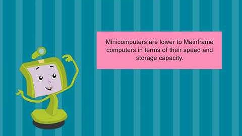 Chapter 1 Mainframe Computers and Minicomputers | Computer Class 6