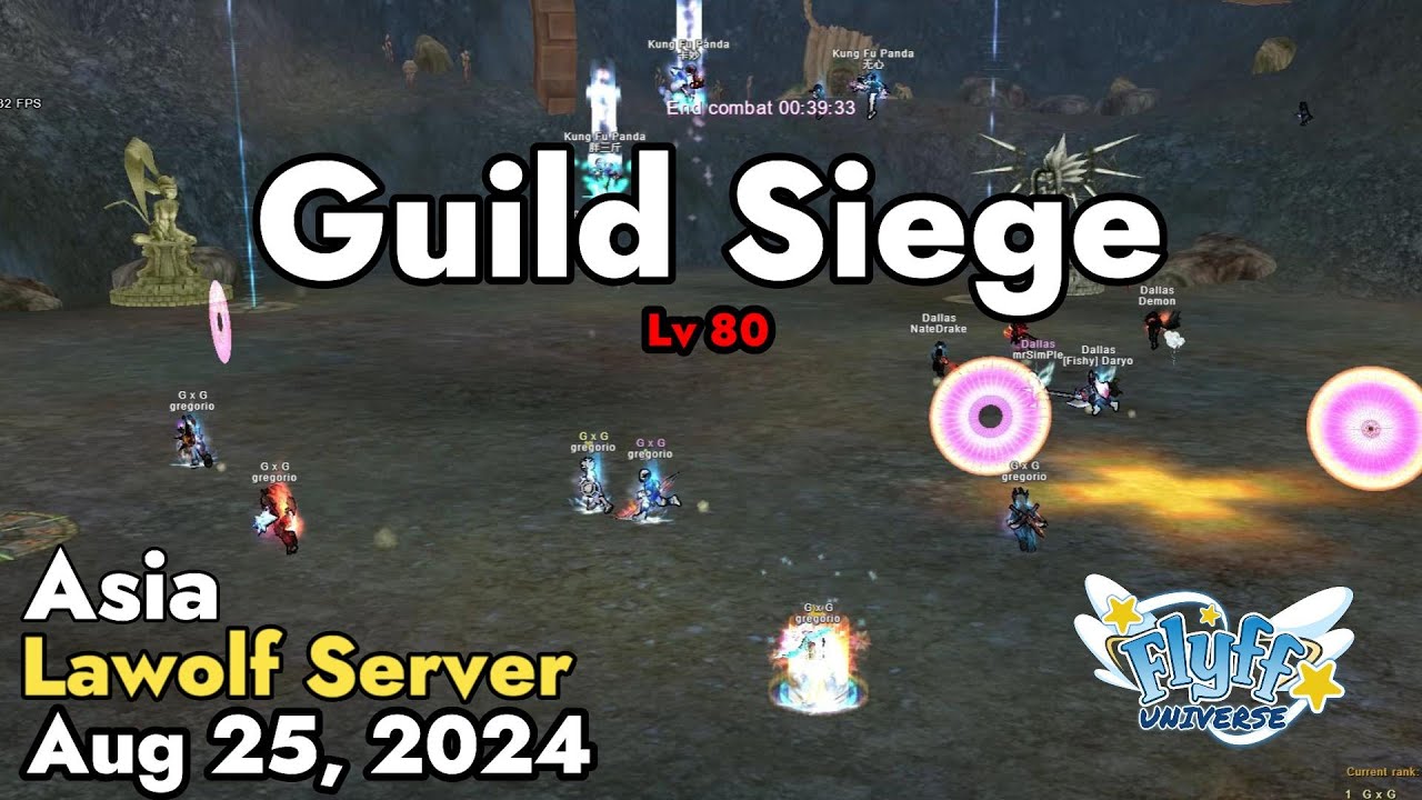Guild Siege Lv 80 (Lawolf Server) August 25, 2024 | Flyff Universe