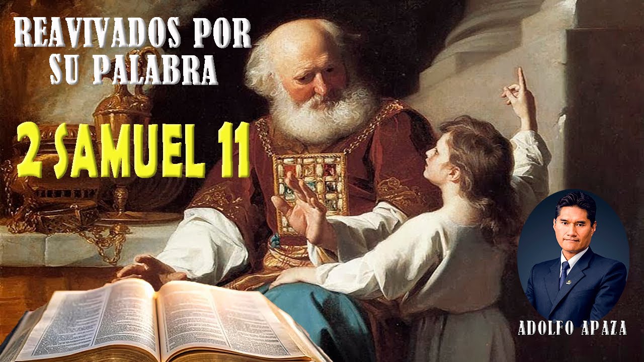 2 Samuel 11 Reavivados Por Su Palabra
