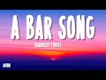 Shaboozey - A Bar Song (Lyrics)