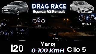 Drag Yarış 0-100 Hız Huyundai i20 1.4 Mpi Jump 100 Hp VS Renault Clio 5 1.0 Tce X-Tronic 90 Hp Roll