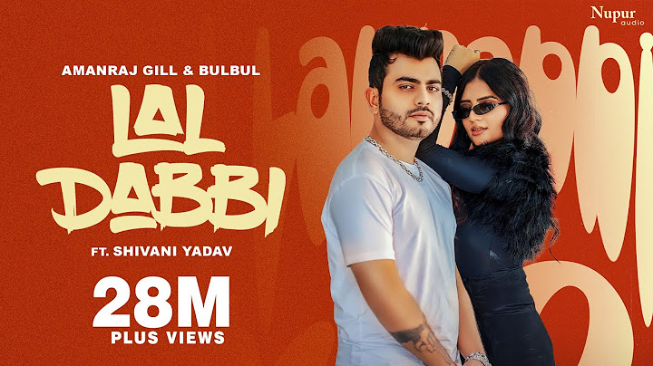 Lal Dabbi (Official Video) | Amanraj Gill | Shivani Yadav | New Haryanvi Songs Haryanavi 2023