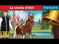 La cloche dabri  bell of atri in french  frenchfairytales