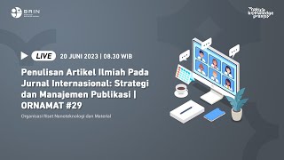 Penulisan Artikel Ilmiah Pada Jurnal Internasional: Strategi dan Manajemen Publikasi | ORNAMAT #30