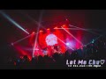 【Digest】モノクローン 新体制 1st One-man LIVE『Let Me Chu♡』- Vol.1 -【モノクローン】