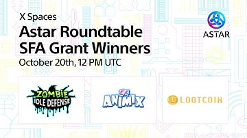 Astar Roundtable: Soneium For All Astar Grant Winner Showcase