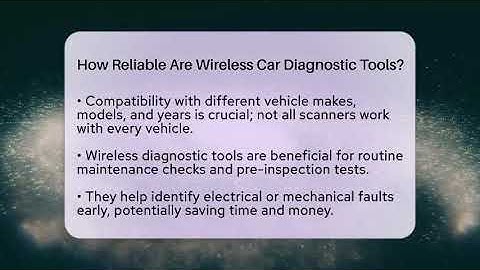 How Reliable Are Wireless Car Diagnostic Tools? - Talking Tech Trends