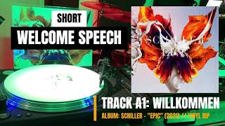 Willkommen (INTRO) - Schiller - "EPIC" (2021) (HQ VINYL RIP)