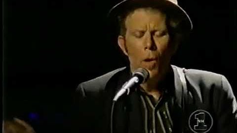 Tom Waits  Downtown train  VH1Storytellers 1999