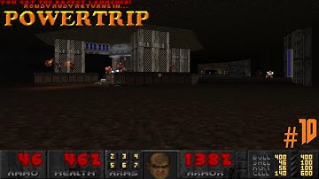 Doom with Rowdy Rudy II: POWERTRIP.Map 10