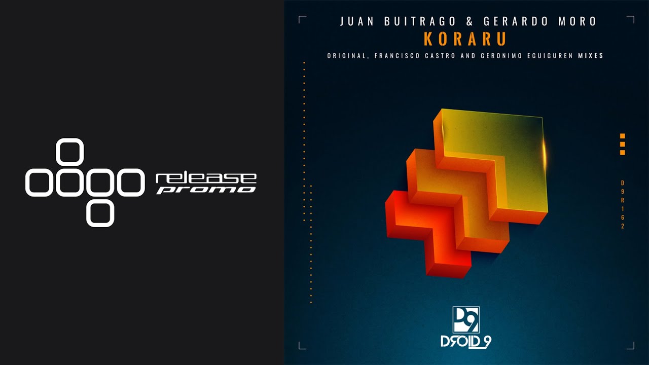 PREMIERE: Gerardo Moro & Juan Buitrago - Koraru (Geronimo Eguiguren Remix) [Droid9]
