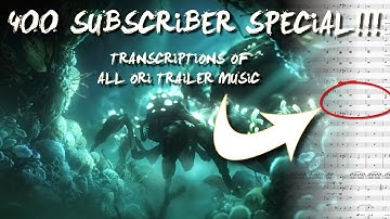 Ori & the Will of the Wisps - ALL Trailer Music Re"Ori"chestrations (400 SUBSCRIBER SPECIAL PART 1)