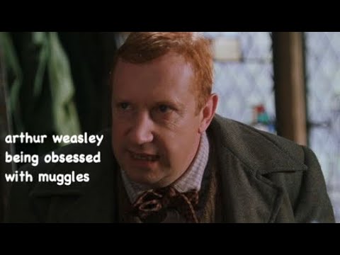 arthur weasley being fascinated by muggles