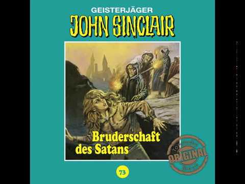 Jason Dark, John Sinclair Tonstudio Braun - Folge 73 - Bruderschaft des Satans Jason Dark, John Sinclair Tonstudio Braun - Folge 73 - Bruderschaft des Satans