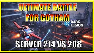 Ultimate Battle for Gotham | Server 214 vs 208 | More Armories! | DC DARK LEGION