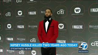 Nipsey Hussle's legacy endures on 2-year anniversary of his death in South Los Angeles | ABC7