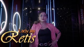 Lady Jay - Retis (Official Music Video)