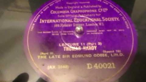 Thomas Hardy - Lecture - Edmund Gosse - International Educational Society - 78 rpm - HMV 102