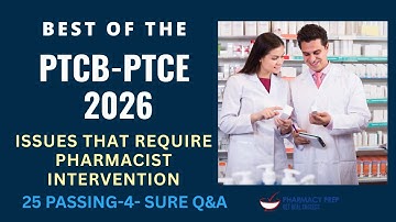 PTCB PTCE Pharmacy Technician Certification Exam 2026: Issues that require pharmacist intervention