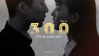 Miniatura del video "Chỉ Là Muốn Nói (300) - Khải"