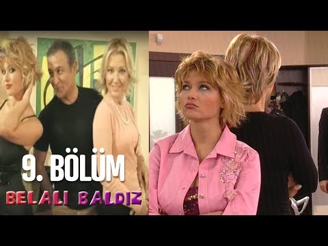 Belalı Baldız 9. Bölüm