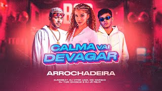 CALMA VAI DEVAGAR - CJNOBEAT, MC MARSHA E DJ VITOR LIMA - VIRAL TIK TOK