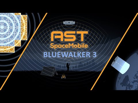 How AST SpaceMobile's BlueWalker 3 test satellite mission will work